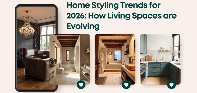 Home Styling Trends for 2026: How Living Spaces are Evolving