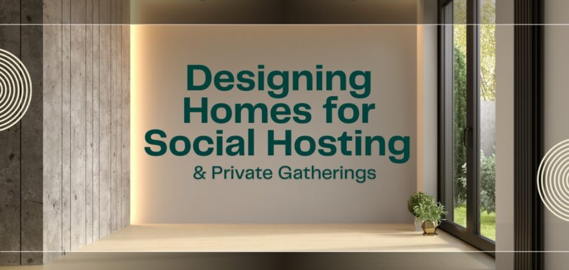 Designing Homes for Social Hosting